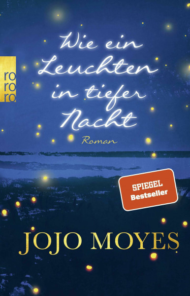 Wie ein Leuchten in tiefer Nacht: Roman