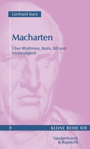 Macharten: Über Rhythmus, Reim, Stil und Vieldeutigkeit (Sanskrit-worterbuch -lieferungsausgabe-, 4013, Band 4013)
