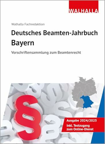 Deutsches Beamten-Jahrbuch Bayern 2024: Vorschriftensammlung zum Beamtenrecht