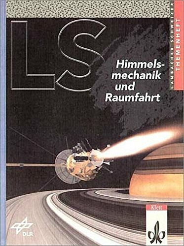 Lambacher Schweizer - Themenhefte / Himmelsmechanik und Raumfahrt