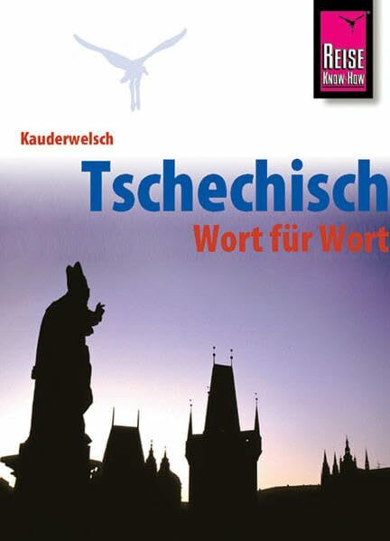 Kauderwelsch, Tschechisch Wort für Wort: Kauderwelsch-Sprachführer Band 32