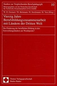 Vierzig Jahre Berufsbildungszusammenarbeit mit Ländern der Dritten Welt