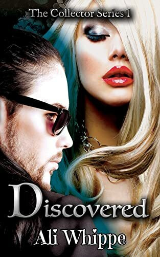 Discovered (Paranormal Collector, Band 1)