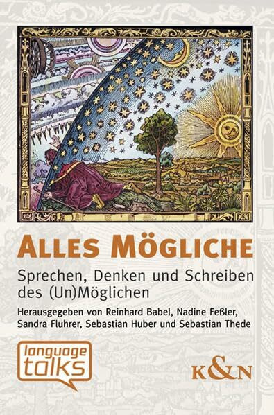 Alles Mögliche: Sprechen, Denken und Schreiben des (Un)Möglichen (Language Talks)