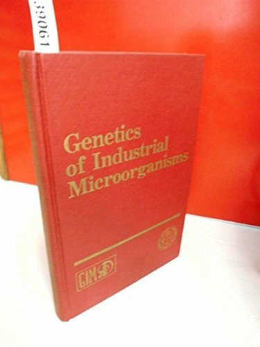 Genetics of Industrial Microorganisms: Proceedings. Ed by O.K. Sebek. Symp Held June 4-9, 1978