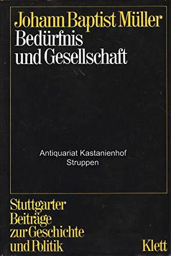 Bedürfnis und Gesellschaft
