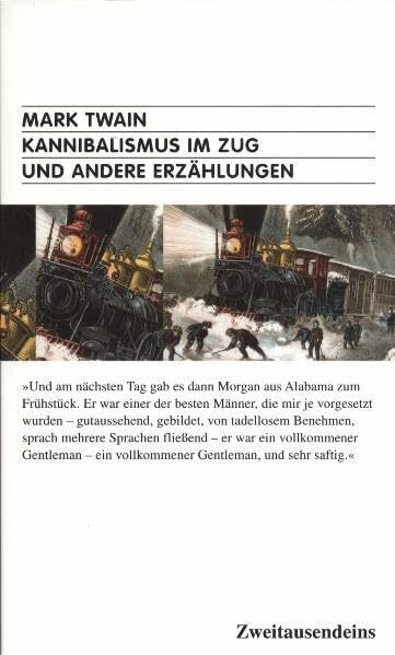 Kannibalismus im Zug und andere Erzählungen. Und als Schlusswort: Das Kriegsgebet (Zweitausendeins Taschenbücher)