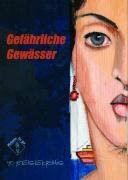 Gefährliche Gewässer: 40 Reisekrimis