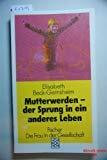 Mutterwerden - der Sprung in ein anderes Leben