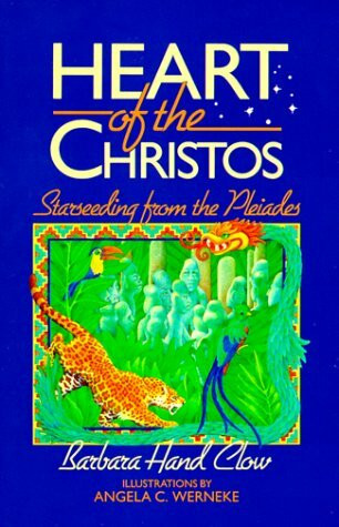 Heart of the Christos: Starseeding from the Pleiades