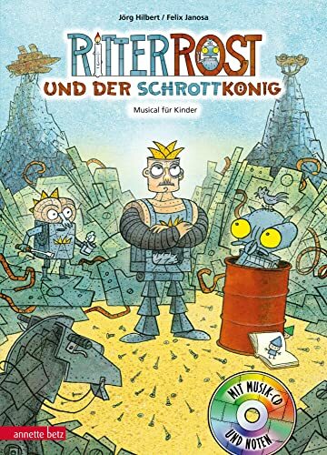 Ritter Rost 14: Ritter Rost und der Schrottkönig (Ritter Rost mit CD und zum Streamen, Bd. 14): Musical für Kinder mit CD: Buch mit CD Ritter Rost 14: Ritter Rost und der Schrottkönig (Ritter Rost mit CD und zum Streamen, Bd. 14): Musical für Kinder mit CD: Buch mit CD