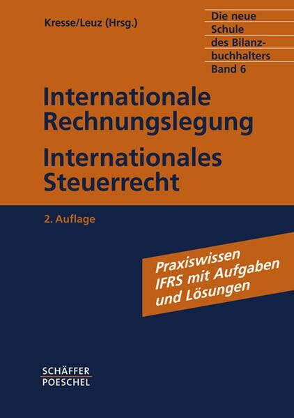 Die neue Schule des Bilanzbuchhalters - Gesamtausgabe. Praktikum des kaufmännischen Rechnungswesens mit Aufgaben und Lösungen: Die neue Schule des ... Finanzmanagement und fachbezogenem Englisch