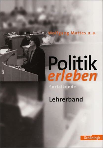 Politik erleben- Sozialkunde Lehrerband