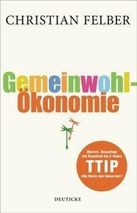 Die Gemeinwohl-Ökonomie