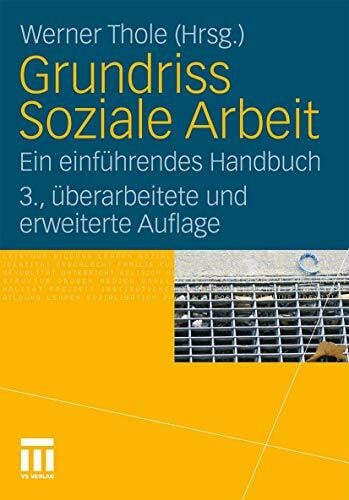 Grundriss Soziale Arbeit: Ein einführendes Handbuch