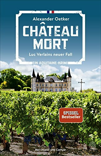 Château Mort: Luc Verlains neuer Fall