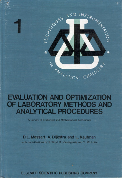 Evaluation and Optimization of Laboratory Methods and Analytical Procedures: A Survey of Statistical and Mathematical Techniques
