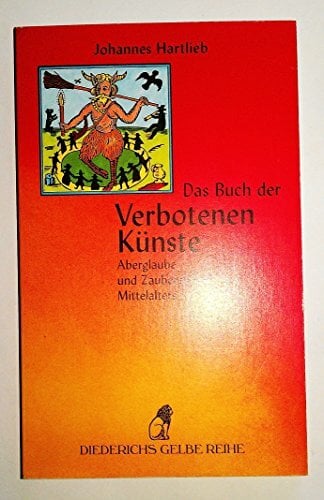 Das Buch der verbotenen Künste Das Buch der verbotenen Künste