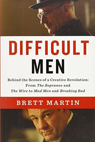 Difficult Men: Behind the Scenes of a Creative Revolution: From the Sopranos and the Wire to Mad Men and Breaking Bad