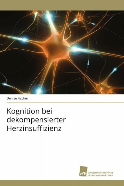 Kognition bei dekompensierter Herzinsuffizienz