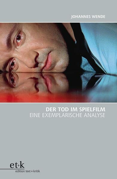 Der Tod im Spielfilm: Eine exemplarische Analyse