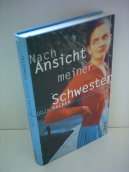 Nach Ansicht meiner Schwester: Roman