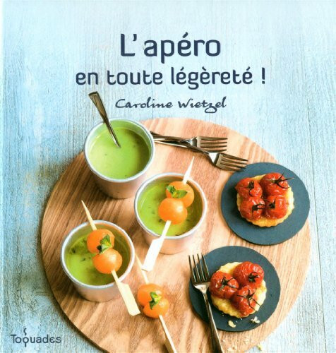 L'apéro en toute légèreté