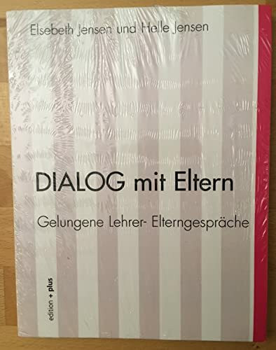 DIALOG mit Eltern: Gelungene Lehrer-Elterngespräche
