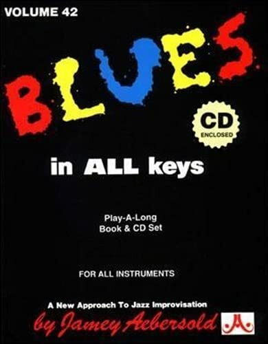 Jamey Aebersold Jazz -- Blues in All Keys, Vol 42: Book & CD