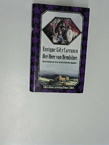 Der Herr von Bembibre: Ritterroman aus dem mittelalterlichen Spanien