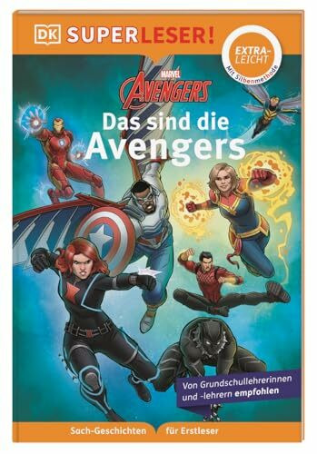 SUPERLESER! Marvel Avengers Das sind die Avengers: Lesestufe extraleicht, Sach-Geschichten für Erstleser. Mit Silbenmethode für Kinder ab 6 Jahren