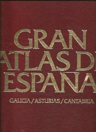 GRAN ATLAS DE ESPAÑA. GALICIA/ASTURIAS/CANTABRIA.