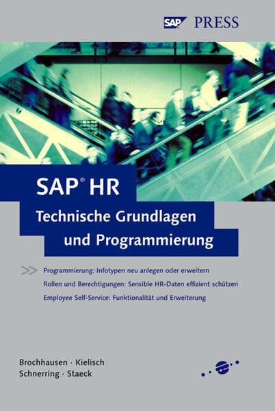 SAP HR – Technische Grundlagen und Programmierung (SAP PRESS)