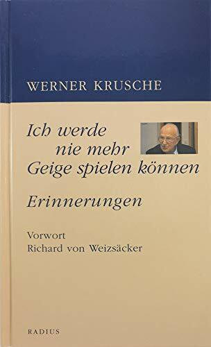 Ich werde nie mehr Geige spielen können: Erinnerungen