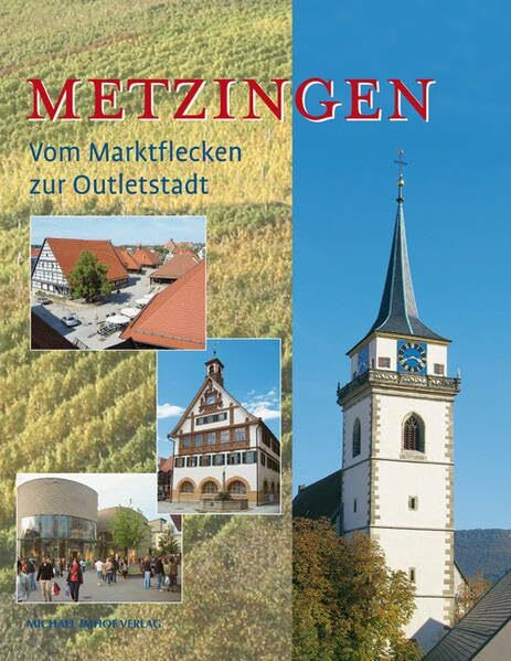 Metzingen: Vom Marktflecken zur Outletstadt