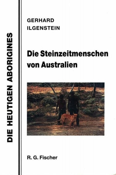 Die Steinzeitmenschen von Australien, die heutigen Aborigines