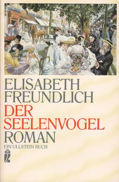 Der Seelenvogel. Roman.
