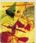 Hundert Sprachen hat das Kind: Die deutsch-italienische Orginalausgabe zur Ausstellung