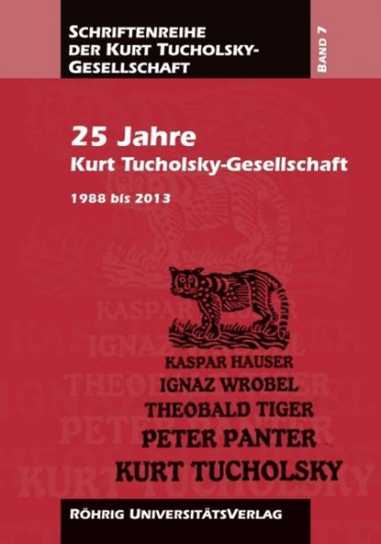 25 Jahre Kurt Tucholsky-Gesellschaft