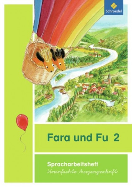 Fara und Fu 2. Spracharbeitsheft. Vereinfachte Ausgangsschrift