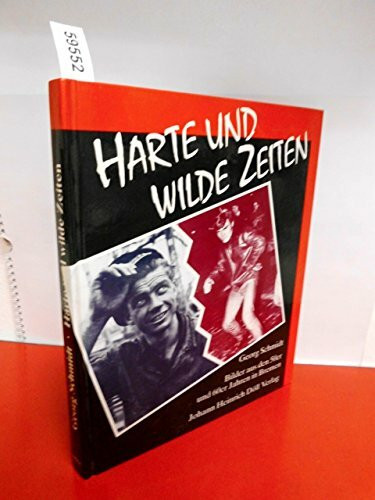 Harte und wilde Zeiten. Bilder aus den 50er und 60er Jahren in Bremen