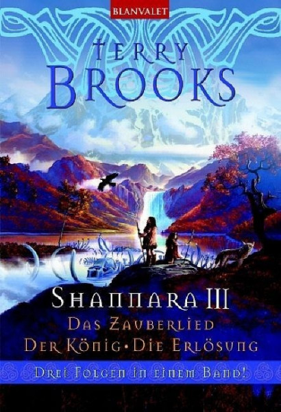 Shannara 3. Das Zauberlied / Der König / Die Erlösung