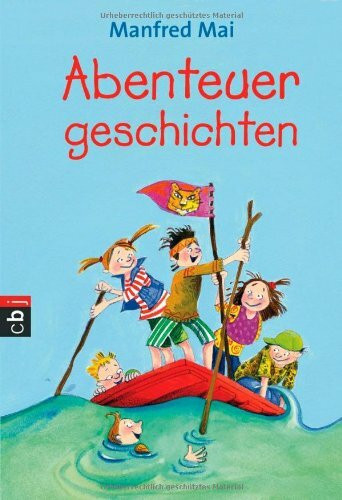 Welttagsedition 2013 - Abenteuergeschichten: Tigerbande; Tigerbande, ahoi!