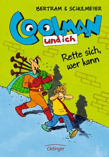 Coolman und ich 2. Rette sich, wer kann