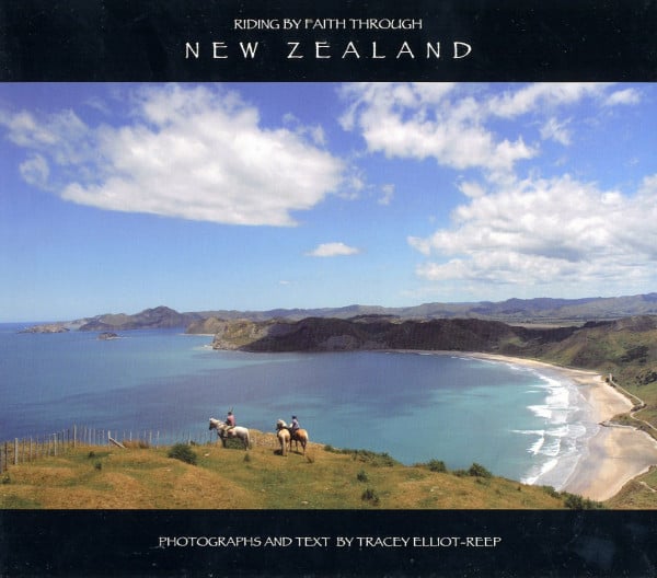 Riding by Faith Through New Zealand: Riding by Faith