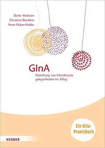 GInA: Gestaltung von Interaktionsgelegenheiten im Alltag