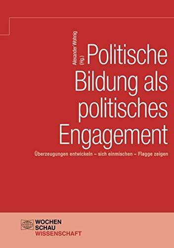 Politische Bildung als politisches Engagement