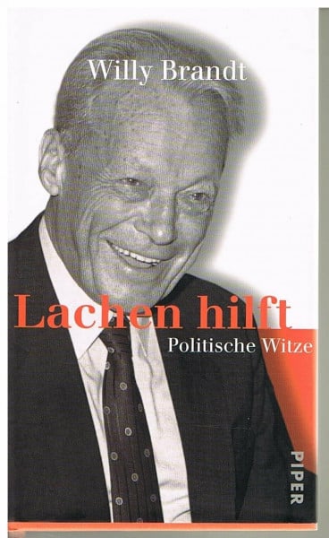 Lachen hilft: Politische Witze (Piper Taschenbuch, Band 3698)