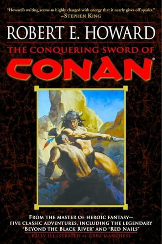 The Conquering Sword Of Conan (Conan the Barbarian)