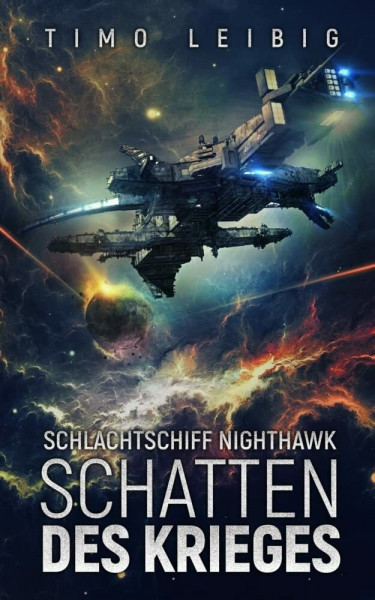 Schlachtschiff Nighthawk - Schatten des Krieges